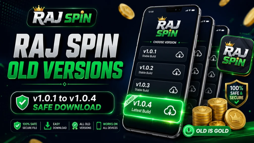 Raj Spin Old Versions Download APK v1.0.1 to v1.0.4