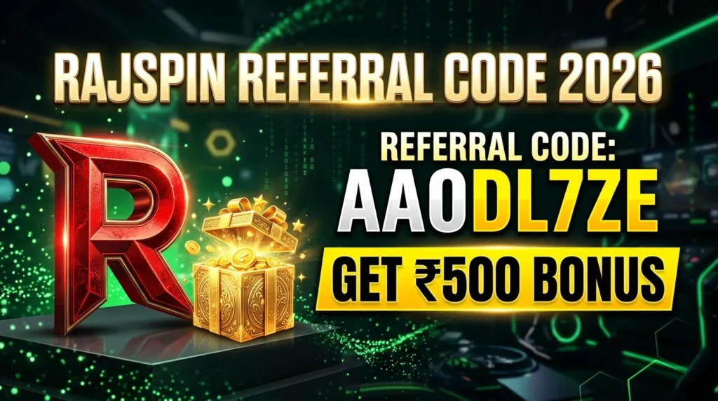 RajSpin Referral Code AA0DL7ZE Bonus Guide